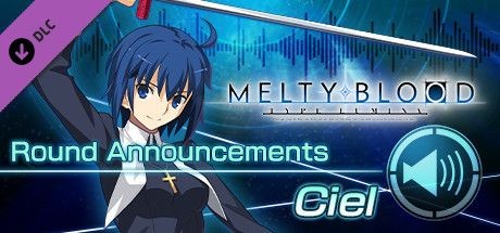 Melty Blood: Type Lumina - Ciel Round Announcements