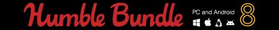 Humble Bundle: PC and Android 8