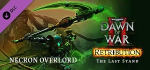 Warhammer 40,000: Dawn of War II - Retribution - The Last Stand Necron Overlord