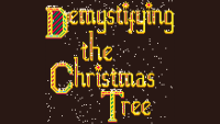 Demystifying the Christmas Tree