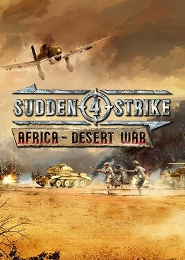 Sudden Strike 4: Africa - Desert War