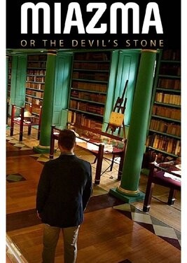 Miazma or the Devil's Stone