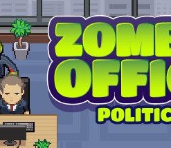 Zombie Office Politics