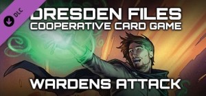 The Dresden Files: Cooperative Card Game - Wardens Attack