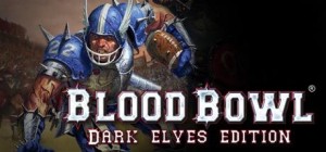 Blood Bowl (Dark Elves Edition)