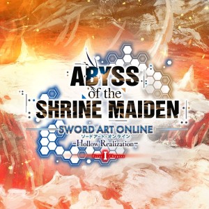 Sword Art Online: Hollow Realization - Abyss of the Shrine Maiden: First Chapter - Explorer of Illusory Mists