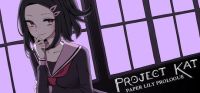 Project Kat: Paper Lily Prologue