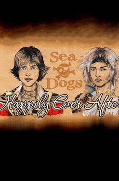 Sea Dogs: To Each His Own - Happily Ever After