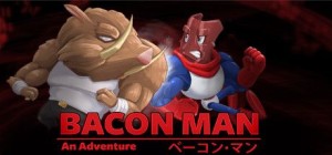 Bacon Man