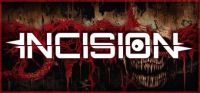 Incision