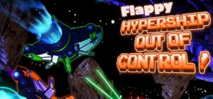 Flappy Hypership Out of Control!