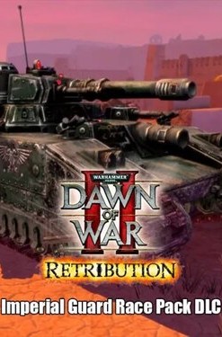 Warhammer 40,000: Dawn of War II - Retribution - Imperial Guard Race Pack