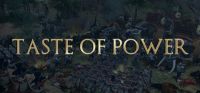 Taste of Power