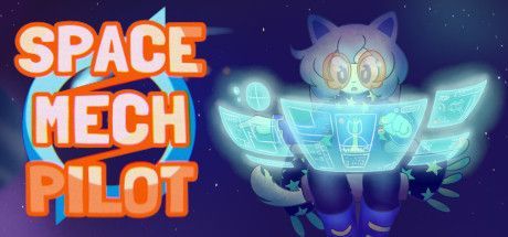 Space Mech Pilot