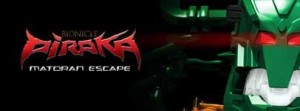 Bionicle Piraka: Matoran Escape