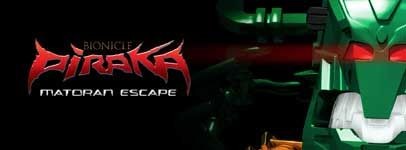 Bionicle Piraka: Matoran Escape
