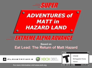 Super Adventures of Matt in Hazard Land: Extreme Alpha Advance