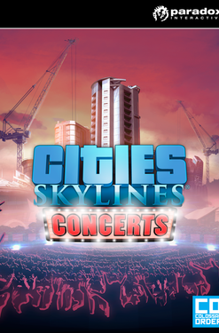 Cities: Skylines - Concerts