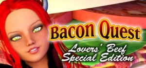 Bacon Quest: Lovers' Beef Special Edition
