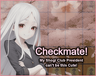 Checkmate! My Shogi Club President Can't Be This Cute!