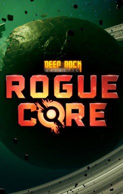 Deep Rock Galactic: Rogue Core