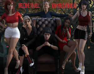 Welcome to Hell: Vampire Chronicles