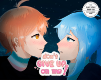 Don't Give Up On Me!