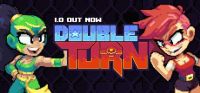 Double Turn