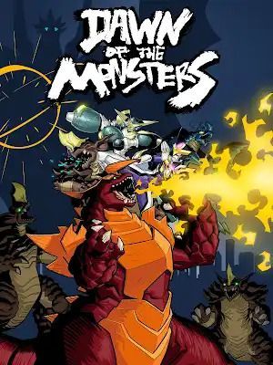 Dawn of the Monsters