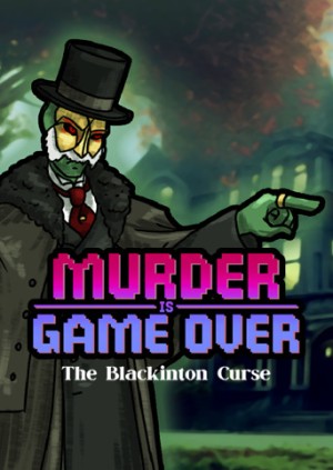 Murder Is Game Over: The Blackinton Curse