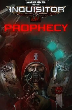 Warhammer 40,000: Inquisitor - Prophecy
