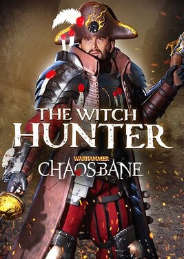 Warhammer: Chaosbane - The Witch Hunter