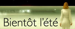Bientôt l'été