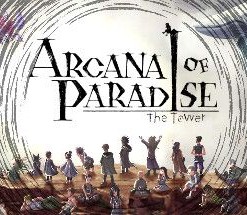 Arcana of Paradise: The Tower