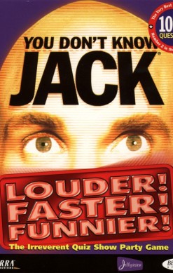You Don't Know Jack: Louder! Faster! Funnier!