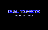 Dual Targets: The 4th Unit Act.3