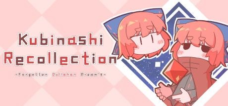 Kubinashi Recollection: Forgotten Dullahan Dream's