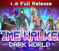 Time Walker: Dark World