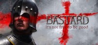 Bastard: It's Not Free To Be Good