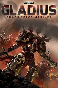 Warhammer 40,000: Gladius - Relics of War: Chaos Space Marines