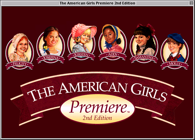 The American Girls Premiere: 2nd Edition