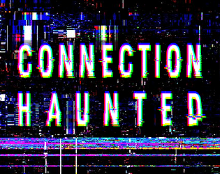 /Connection Haunted