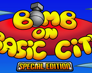 Bomb on Basic City: Special Edition