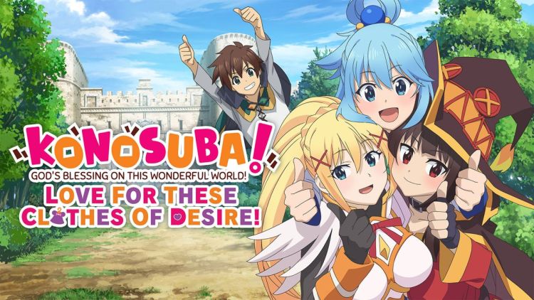 KonoSuba! God's Blessing on this Wonderful World! Love for These Clothes of Desire!