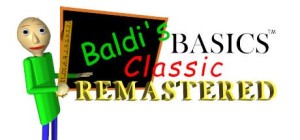 Baldi's Basics: Classic Remastered