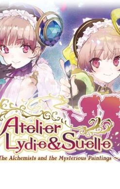 Atelier Lydie & Suelle: The Alchemists and the Mysterious Paintings