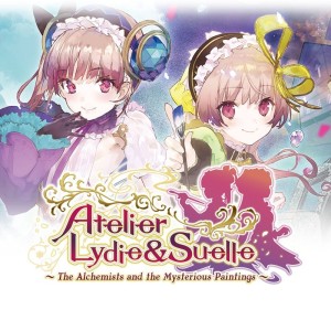 Atelier Lydie & Suelle: The Alchemists and the Mysterious Paintings