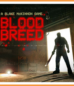 A Blake McKinnon Game: Blood Breed
