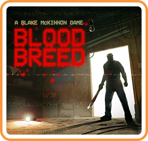 A Blake McKinnon Game: Blood Breed