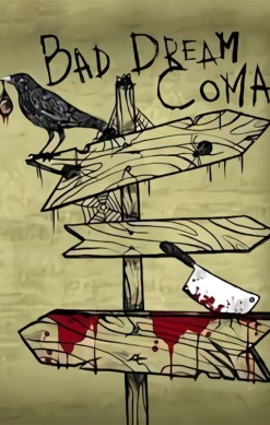 Bad Dream: Coma